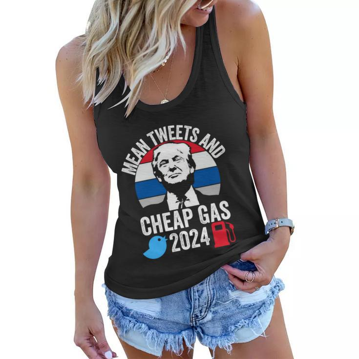 Mean Tweets And Cheap Gas 2024 Donald Trump For President Funny Gift Women Flowy Tank