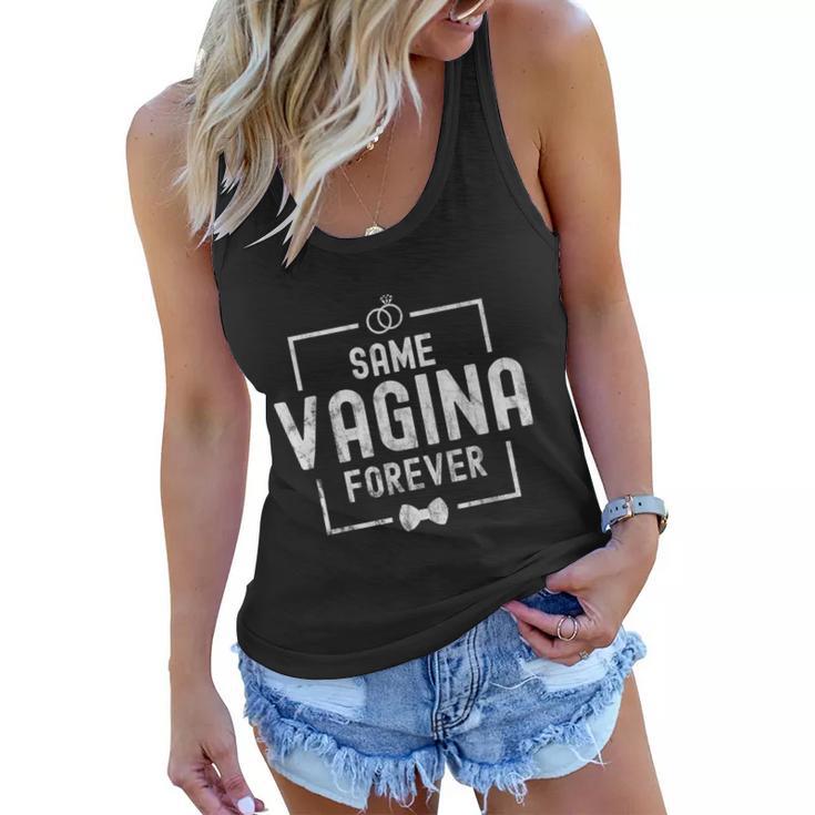 Mens Same Vagina Forever Stag Night Men Tshirt Women Flowy Tank