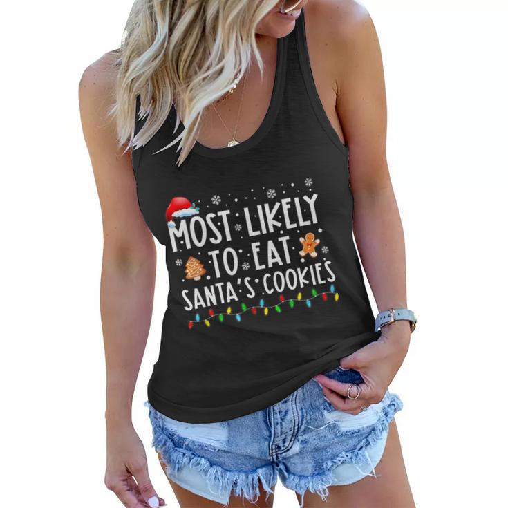 Most Likely To Eat Santas Cookies Family Christmas Holiday Tshirt Graphic Design Printed Casual Daily Basic Women Flowy Tank