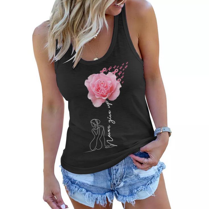 Never Give Up Breast Cancer Rose Tshirt Women Flowy Tank