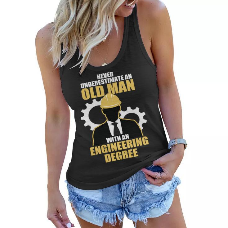 Never Underestimate An Old Man With An Engineering Degree Tshirt Women Flowy Tank