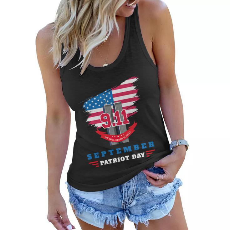 Patriot Day 911 We Will Never Forget Tshirtall Gave Some Some Gave All Patriot Women Flowy Tank