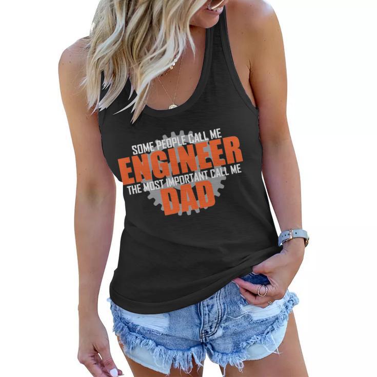 People Call Me Engineer Dad Tshirt Women Flowy Tank