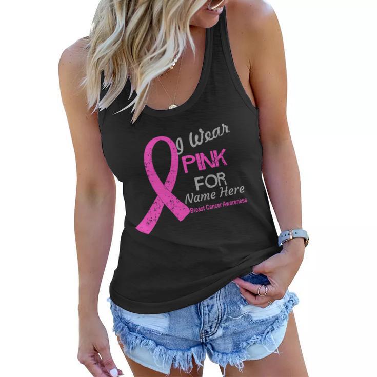 Personalize I Wear Pink For My Custom Breast Cancer Tshirt Women Flowy Tank