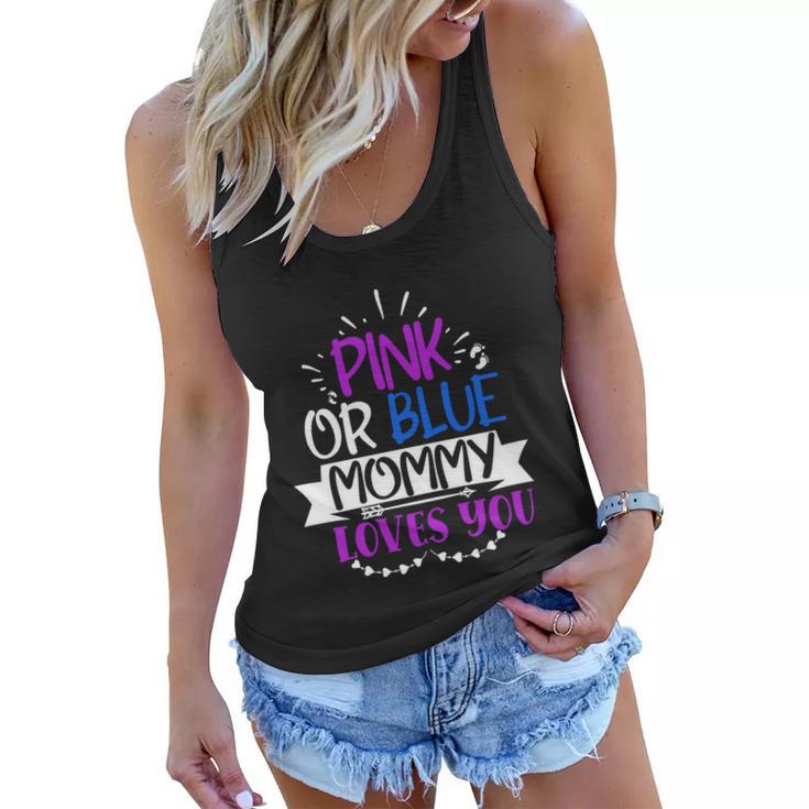 Pregnancy Announcet Pink Or Blue Mommy Loves You Cute Gift Women Flowy Tank