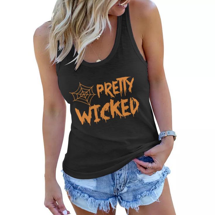 Pretty Wicked Funny Halloween Quote V2 Women Flowy Tank