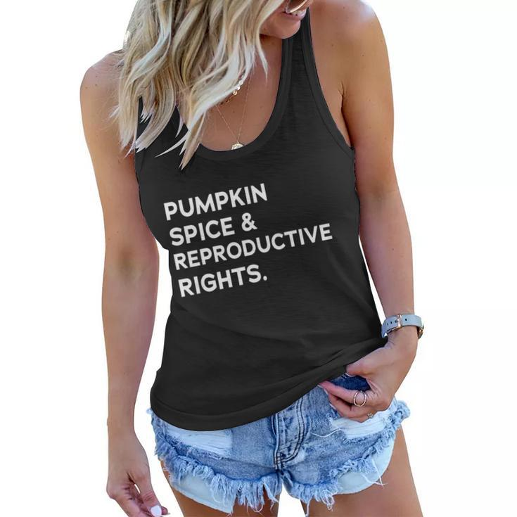 Pumpkin Spice Reproductive Rights Feminist Rights Choice Gift Women Flowy Tank