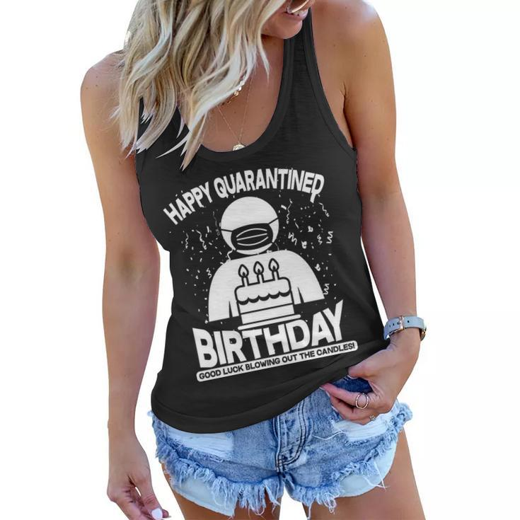 Quarantined Birthday Good Luck Blowing Out The Candles Graphic Design Printed Casual Daily Basic Women Flowy Tank