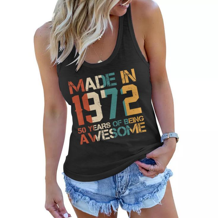 Retro Made In 1972 50 Years Of Being Awesome Birthday Women Flowy Tank