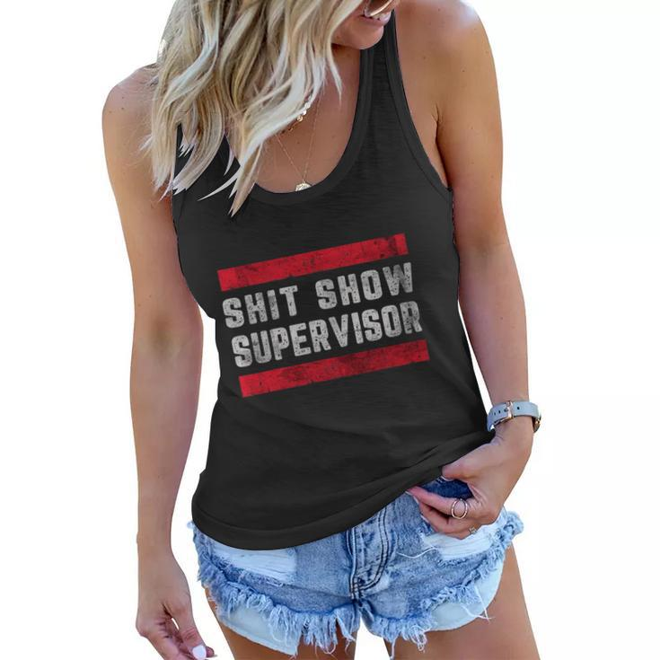 Shit Show Supervisor Sarcastic Distressed Tshirt Women Flowy Tank