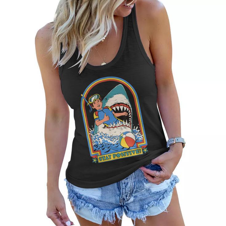 Stay Positive Shark Attack Funny Vintage Retro Comedy Gift Tshirt Women Flowy Tank