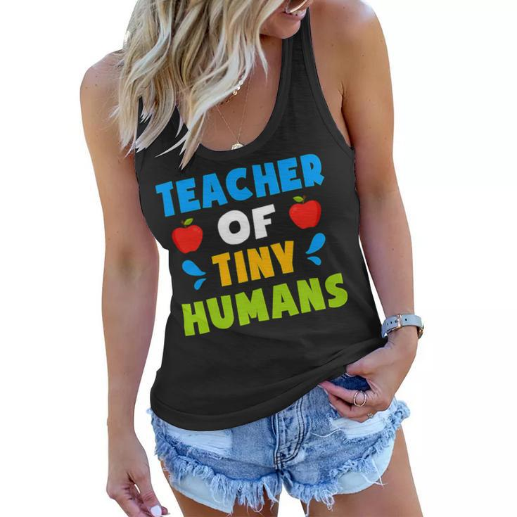 Teacher Of Tiny Humans Shirt Teacher Appreciation Day Cute Women Flowy Tank