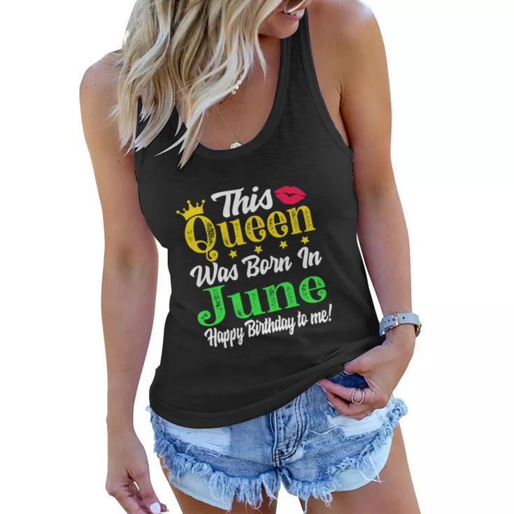 This Queen Was Born In June Funny Birthday Girl Women Flowy Tank