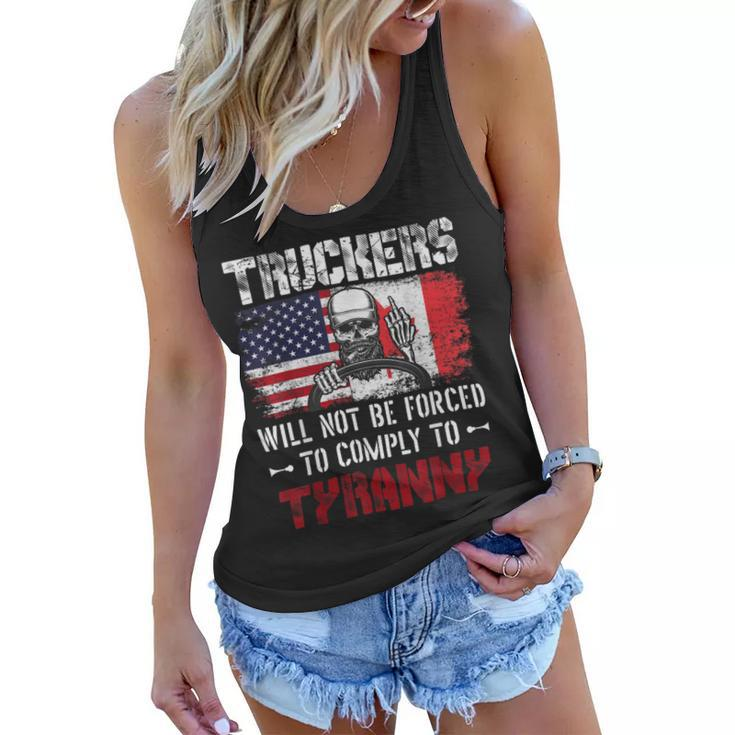 Trucker Truckers Will Not Be Forced To Comply To Tyranny Freedom Women Flowy Tank