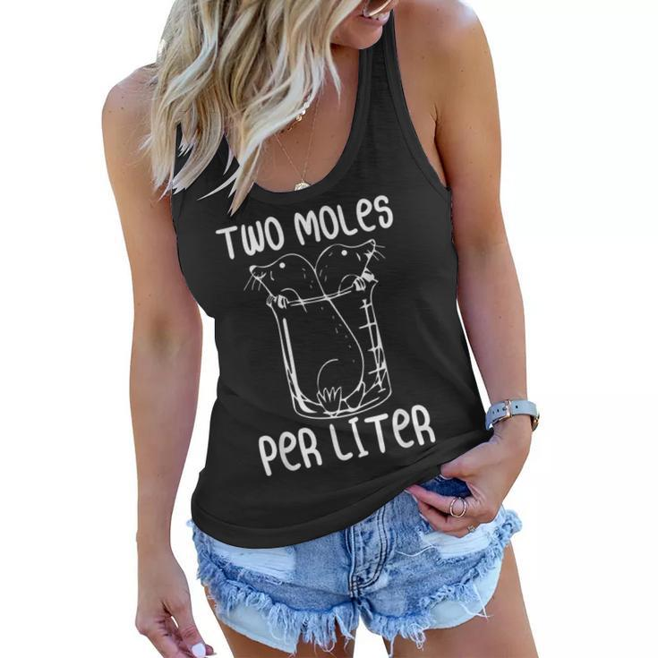 Two Moles Per Liter Funny Chemistry Science Lab  Women Flowy Tank