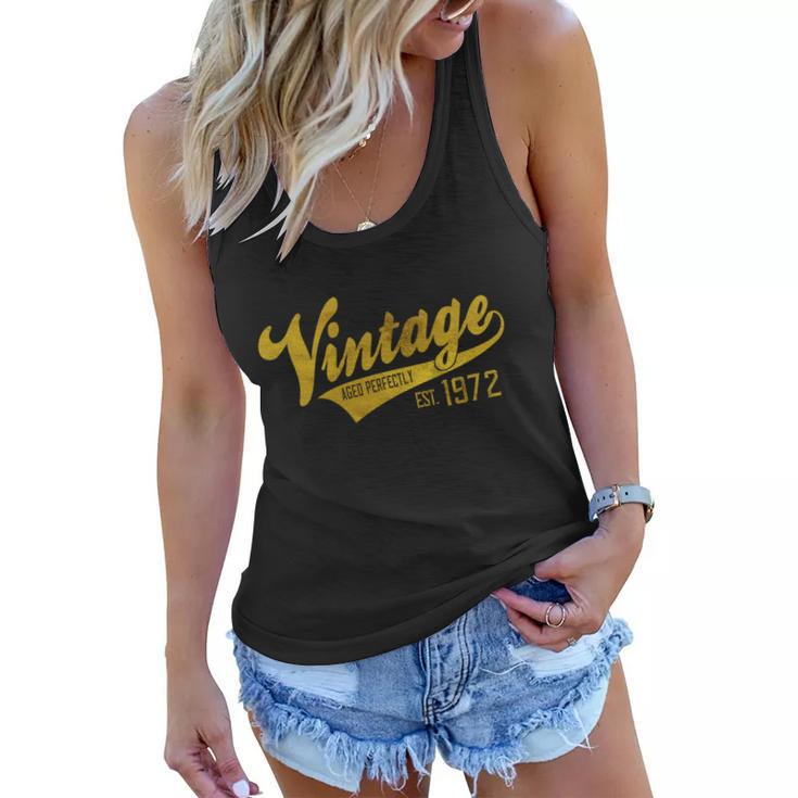 Vintage Est 1972 Gift 50 Yrs Old Bfunny Giftday 50Th Birthday Gift Meaningful Gi Women Flowy Tank