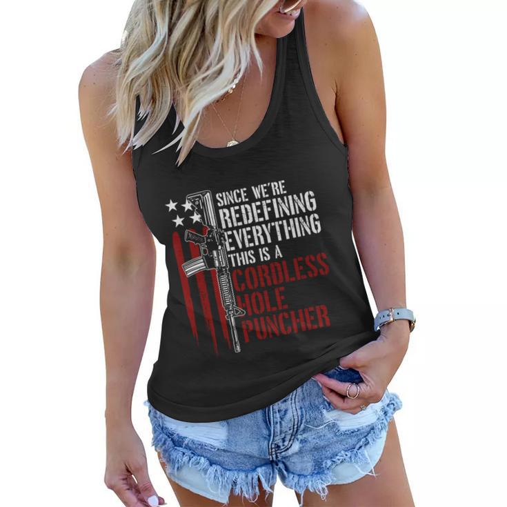 Were Redefining Everything This Is A Cordless Hole Puncher Tshirt Women Flowy Tank