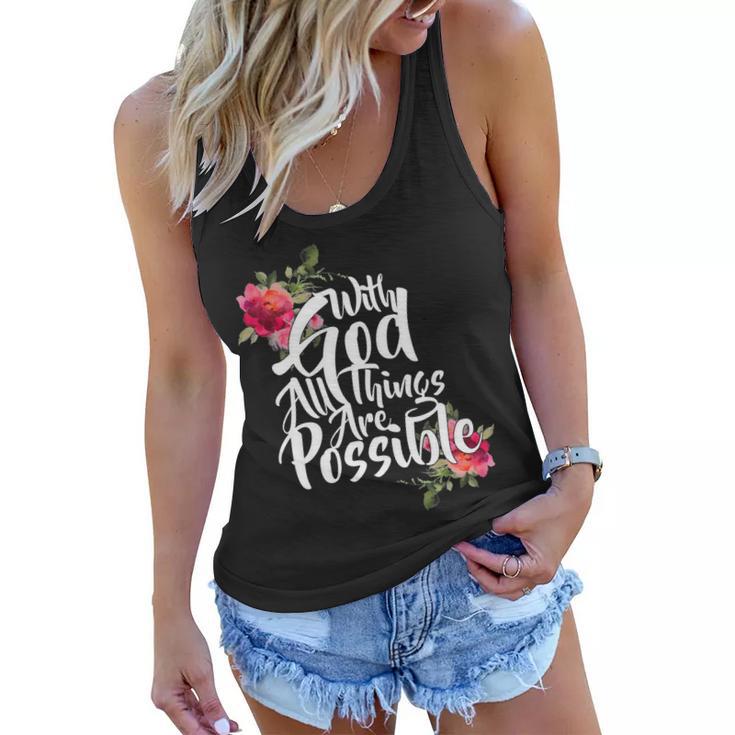 With God All Things Possible Tshirt Women Flowy Tank