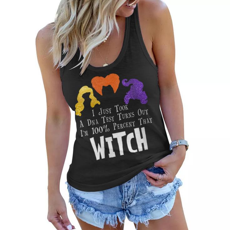 Womens I Just Took A Dna Test Turns Out Im 100 Percent That Witch  Women Flowy Tank