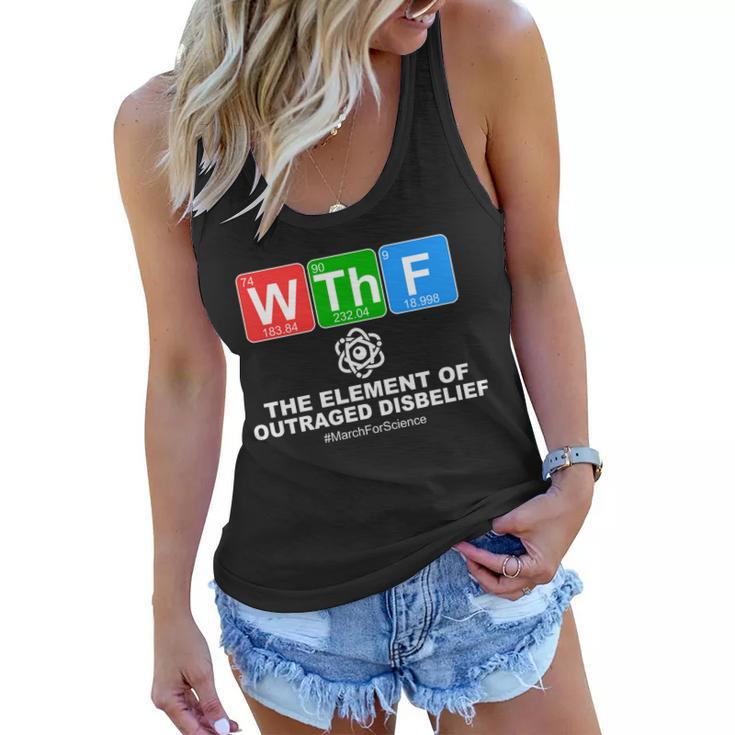 Wthf Wtf The Element Of Outraged Disbelief March For Science Women Flowy Tank