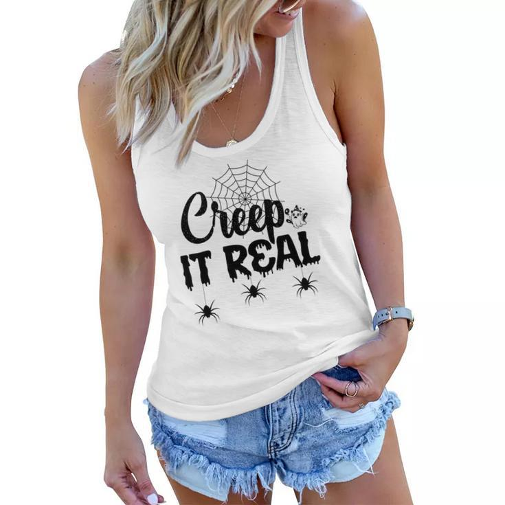 Creep It Real Halloween Quote Saying Women Flowy Tank