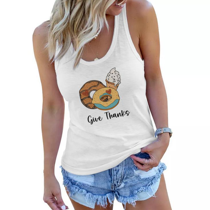 Give Thanks Donuts And Ice Cream Fall Things Women Flowy Tank