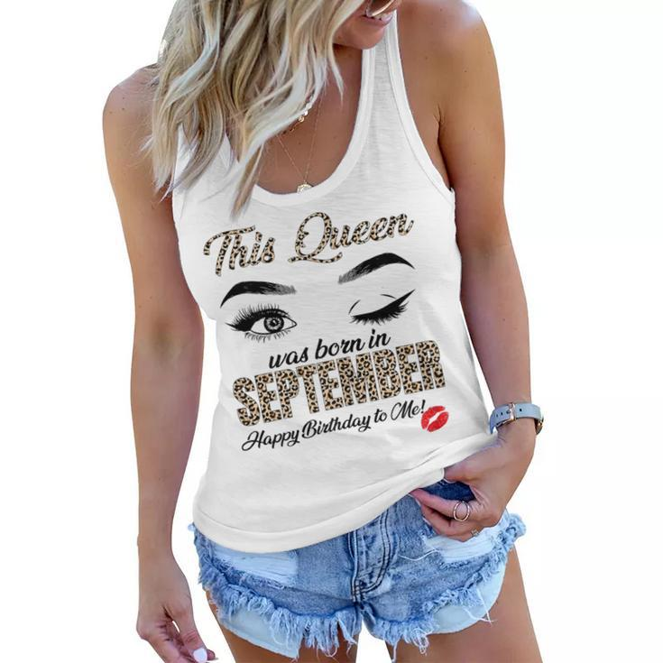 Womens Queen Was Born In September Cute Funny Happy Birthday Gifts  Women Flowy Tank