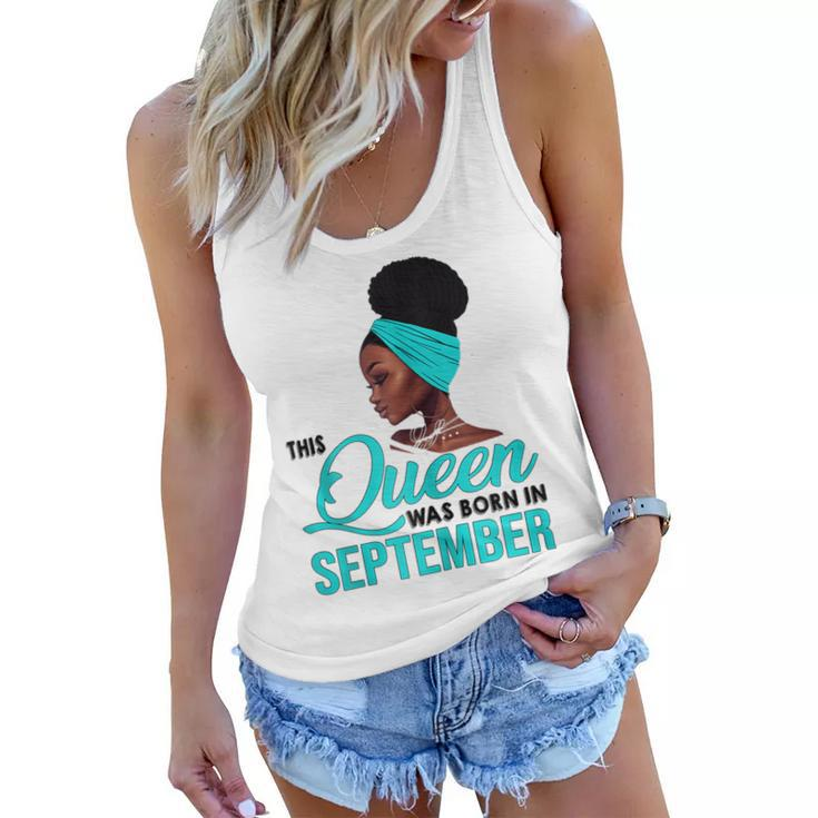 Womens This Queen Was Born In September Birthday For Black  Women Flowy Tank