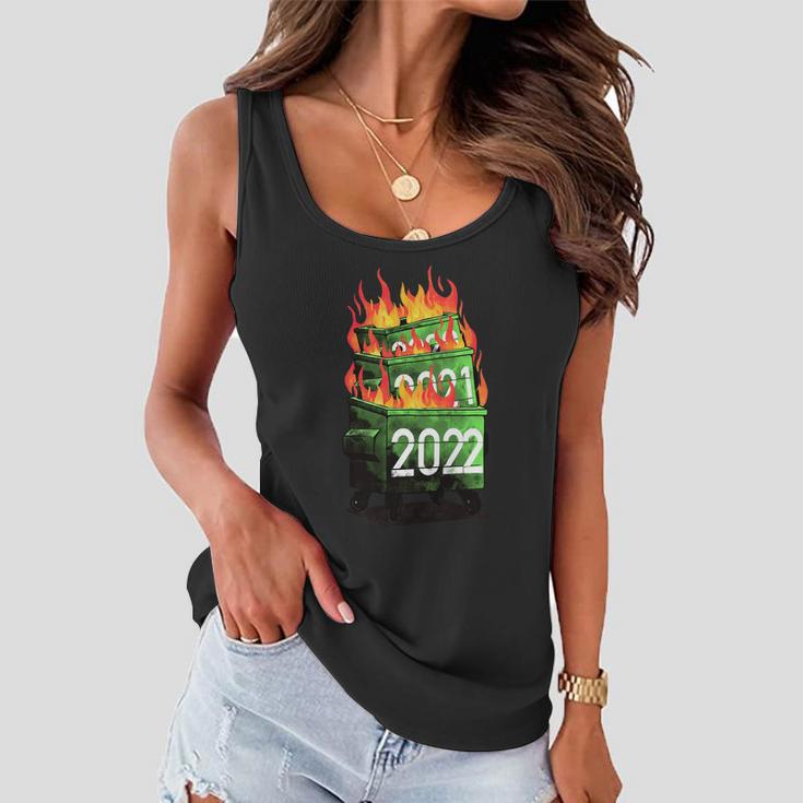 2022 Double Dumpster Fire 2022 Big Trash Can Burned Meme Women Flowy Tank