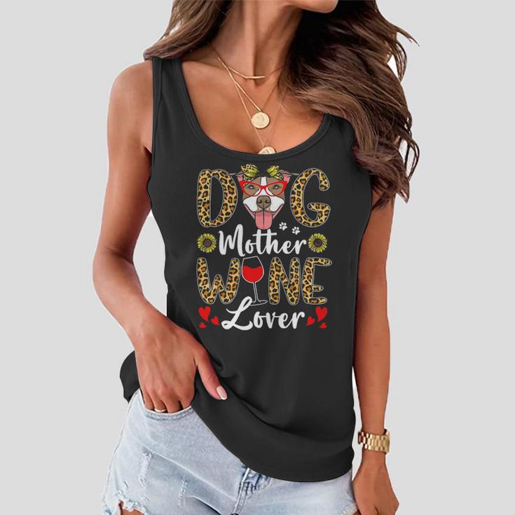 Dog Mother Wine Lover Shirt Dog Mom Wine Mothers Day Gifts Women Flowy Tank