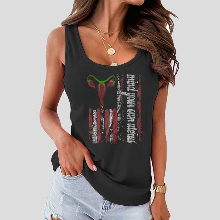 American Flag Mind Your Own Uterus Feminist Womens Rights Gift Women Flowy Tank