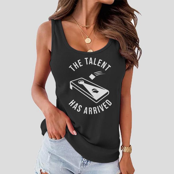 Cornhole The Talent Has Arrived Gift Women Flowy Tank