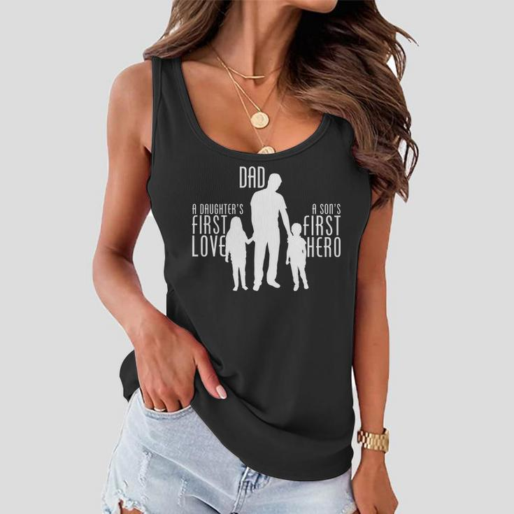 Dad A Sons First Hero Daughters First Love Women Flowy Tank