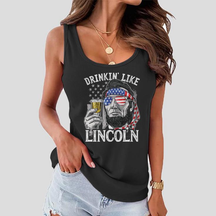 Drinking Like Lincoln 4Th Of July Men Abraham Merica Flag Women Flowy Tank