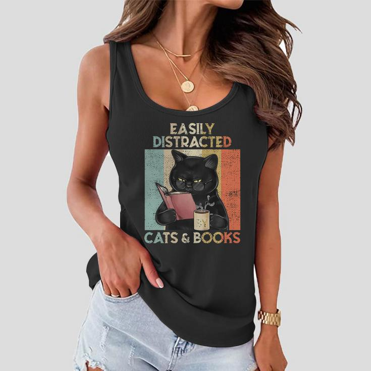 Easily Distracted By Cats And Books For Cat Lovers Women Flowy Tank