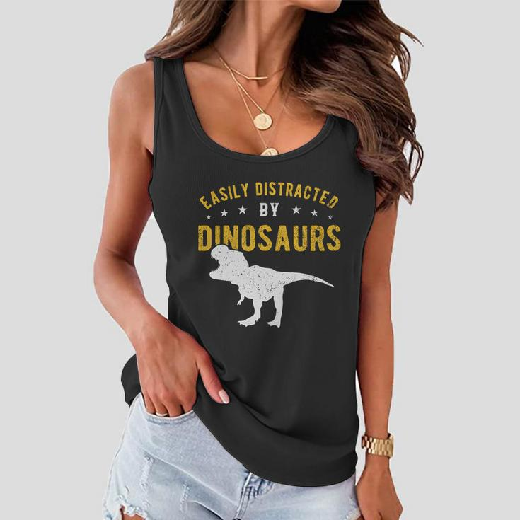 Easily Distracted By Dinosaurs Cute Gift Women Flowy Tank