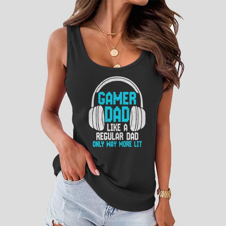 Fathers Day Funny Gamer Dad Women Flowy Tank