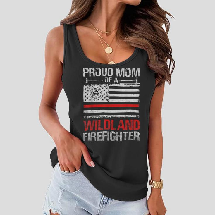 Firefighter Red Line Flag Proud Mom Of A Wildland Firefighter Women Flowy Tank