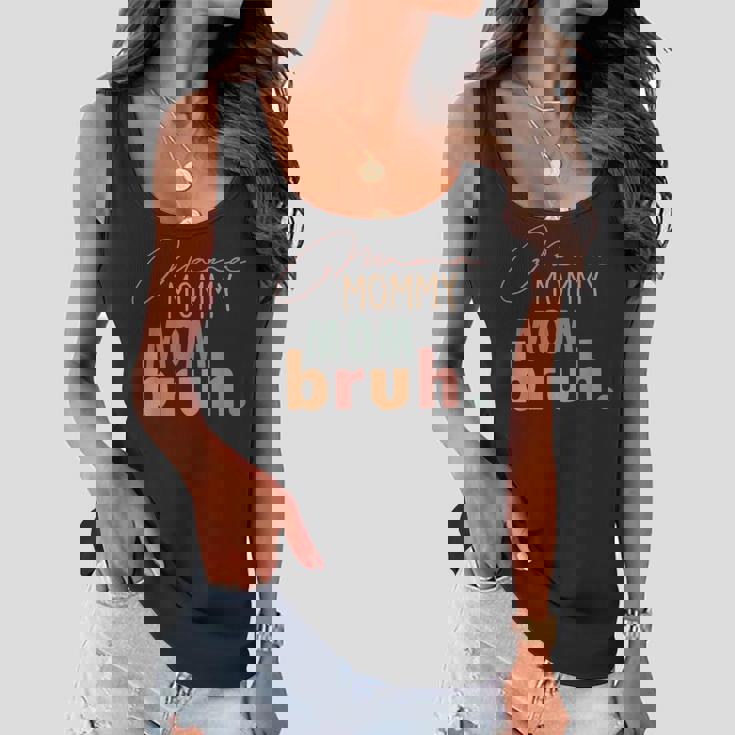 Funny Mama To Mommy Mom Bruh Happy Mothers Day Family Women Flowy Tank Funny Mama To Mommy Mom Bruh Happy Mothers Day Family Women Flowy Tank