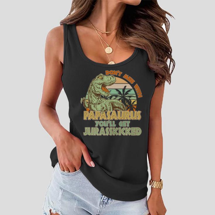 Funny Papa Dont Mess With Papasaurus Tshirt Women Flowy Tank