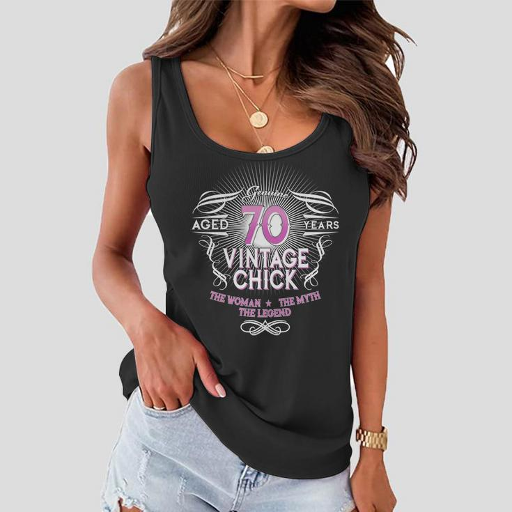 Genuine Aged 70 Years Vintage Chick 70Th Birthday Tshirt Women Flowy Tank