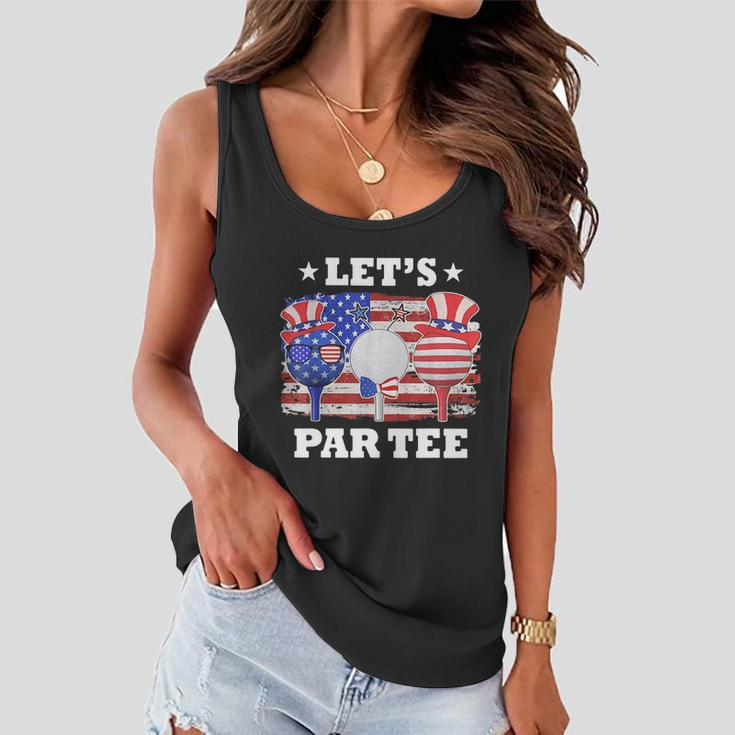 Golf Lets Par Tee American Flag Independence Golf 4Th July Women Flowy Tank