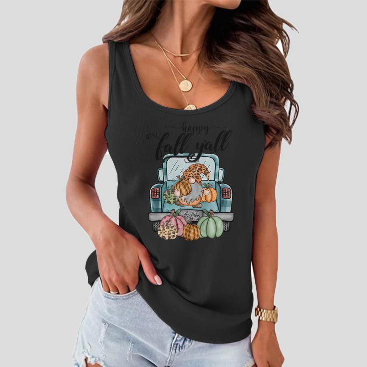 Happy Fall Yall Thanksgiving Quote V2 Women Flowy Tank