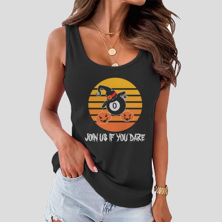 Join Us If You Dare Halloween Quote V3 Women Flowy Tank