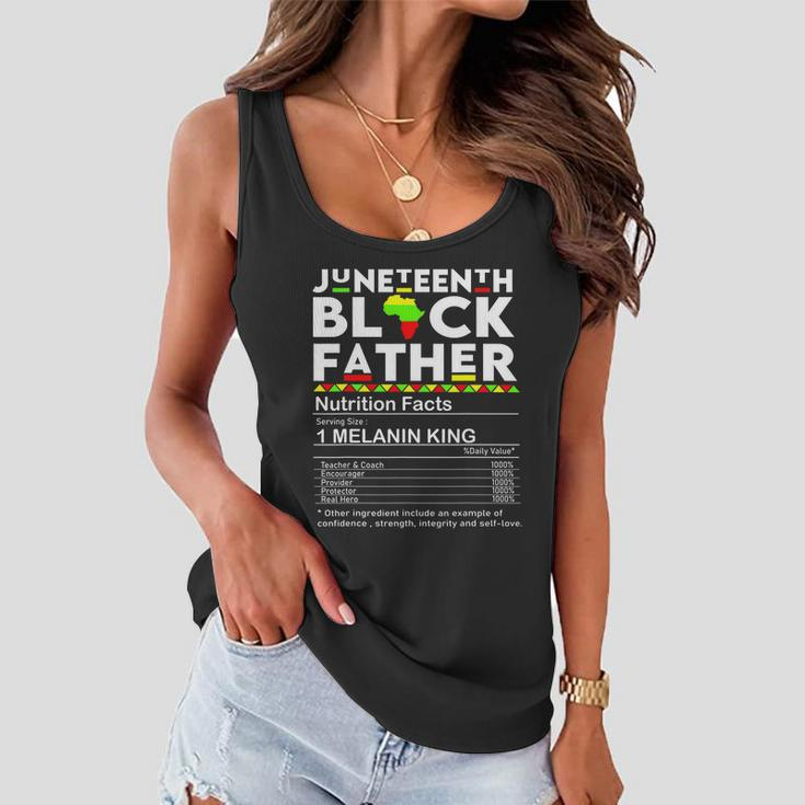 Juneteenth Black Father Nutrition Facts Fathers Day Women Flowy Tank