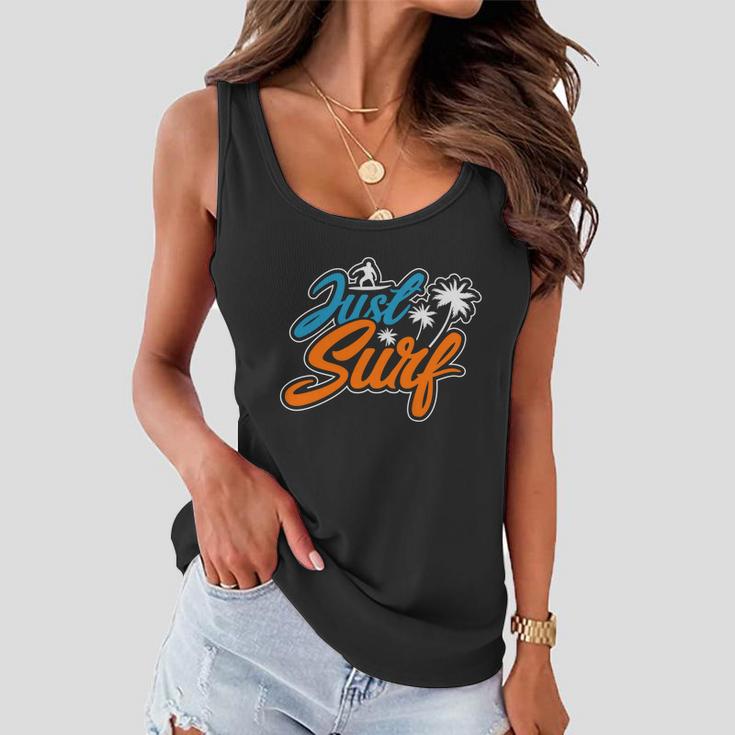 Just Surf Plam Tree Summer Time Women Flowy Tank