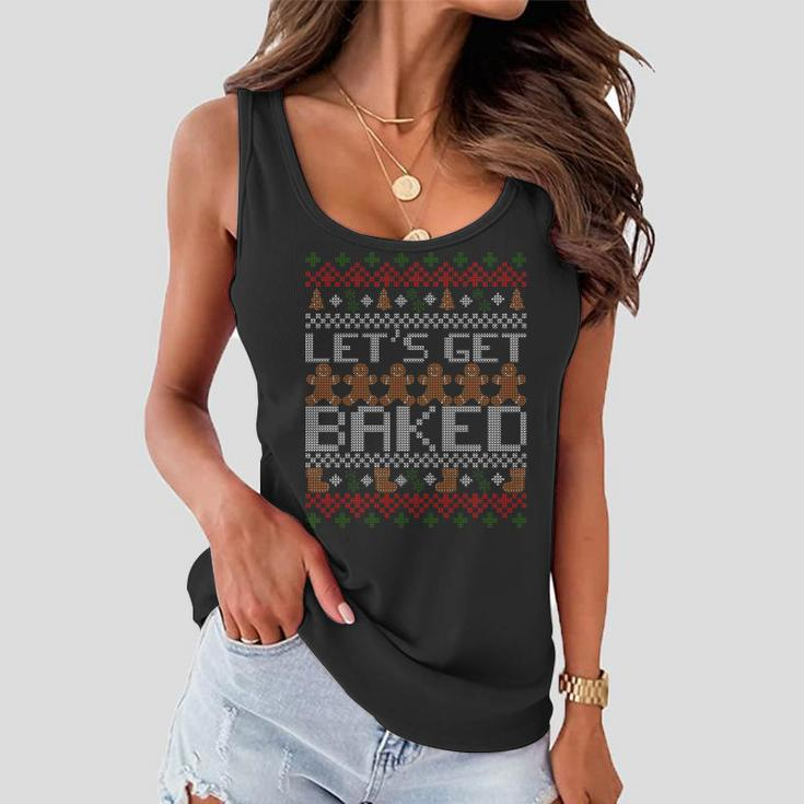 Lets Get Baked Ugly Christmas Sweater Tshirt Women Flowy Tank