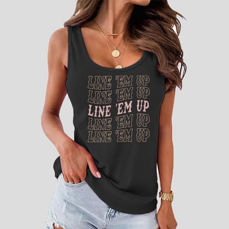 Line Em Up Retro Countrys Slogan Women Flowy Tank