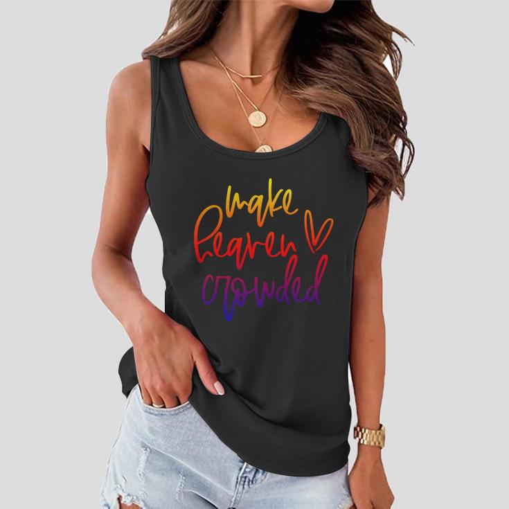 Make Heaven Crowded Funny Christian Easter Day Religious Gift Women Flowy Tank