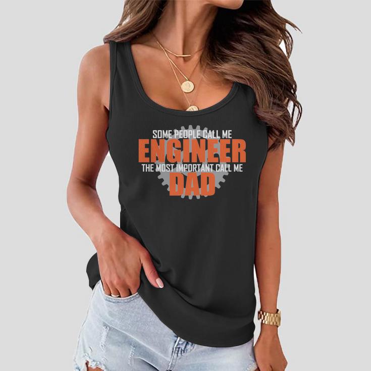 People Call Me Engineer Dad Tshirt Women Flowy Tank